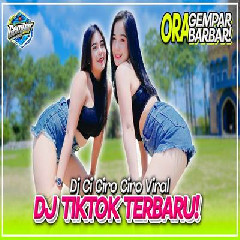 Download lagu Gempar Music - Dj Tiktok 2023 Ci Ciro Ciro Jedag Jedug Paling Viral