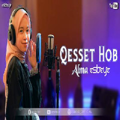 Download lagu Alma Esbeye - Qesset Hob