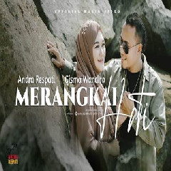 Download lagu Andra Respati - Merangkai Hati Ft Gisma Wandira
