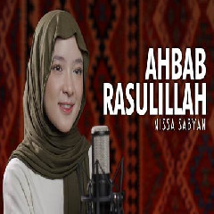 Download lagu Nissa Sabyan - Ahbab Rasulillah