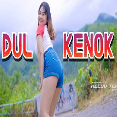 Download lagu Kelud Music - Dj Dul Kenok Enak Banget Bassnya