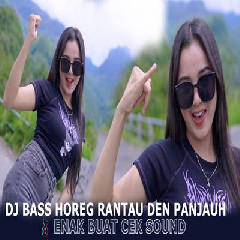 Download lagu Dj Tanti - Dj Bass Horeg Rantau Den Pajauh