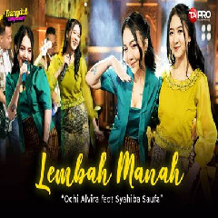 Download lagu Ochi Alvira X Syahiba Saufa - Lembah Manah