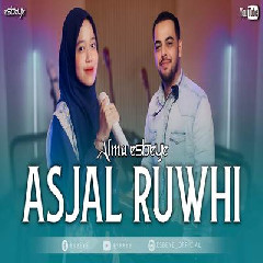 Download lagu Alma Esbeye - Asjal Ruwhi