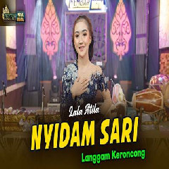 Download lagu Lala Atila - Nyidam Sari Versi Keroncong