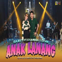 Download lagu Esa Risty - Anak Lanang Ft Erlangga Gusfian