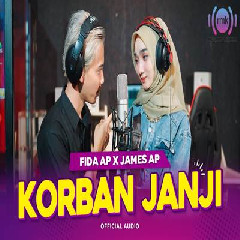 Download lagu Fida AP X James AP - Korban Janji