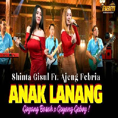 Download lagu Shinta Gisul - Anak Lanang Ft Ajeng Febria Dangdut Koplo Version