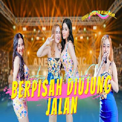 Download lagu Lala Widy - Berpisah Diujung Jalan Ft Ajeng Febria