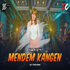Download lagu Esa Risty - Mendem Kangen DC Musik