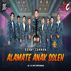 Download lagu Denny Caknan - Alamate Anak Soleh DC Musik