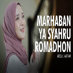 Download lagu Nissa Sabyan - Marhaban Ya Syahru Romadhon