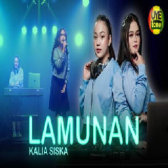 Download lagu Kalia Siska - Dj Lamunan