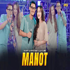 Download lagu Happy Asmara - Manot Feat Gilga Sahid Bintang Fortuna