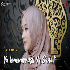 Download lagu Ai Khodijah - Ya Imamarrusli Ya Sanadi (Jaharkah)