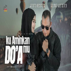 Download lagu Andra Respati - Ku Aminkan Doa Mu Ft Gisma Wandira