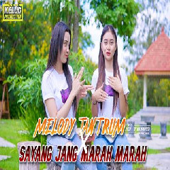 Download lagu Kelud Production - Dj Sayang Jang Marah Marah X Melody Tantrum