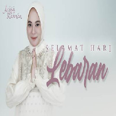 Download lagu Anisa Rahman - Selamat Hari Lebaran