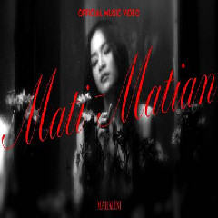 Download lagu Mahalini - Mati Matian
