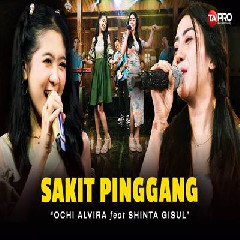 Download lagu Ochi Alvira - Sakit Pinggang Ft Shinta Gisul Dangdut Koplo Version