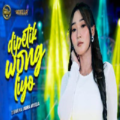 Download lagu Difarina Indra - Dipetik Wong Liyo Ft Om Adella