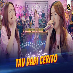 Download lagu Happy Asmara - Tau Dadi Cerito
