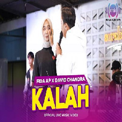 Download lagu Fida AP - Kalah Ft David Chandra