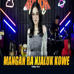 Download lagu Arlida Putri - Mangan Ra Njaluk Kowe