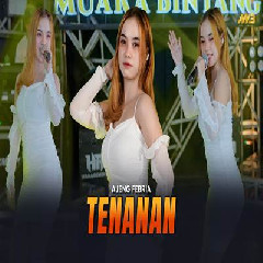 Download lagu Ajeng Febria - Tenanan Feat Bintang Fortuna