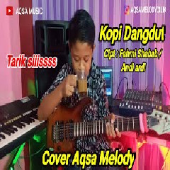 Aqsa Melody - Kopi Dangdut - Fahmi Shahab (Cover)