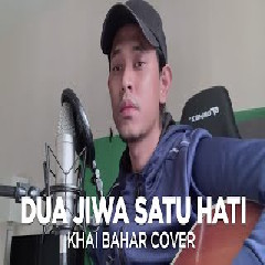 Khai Bahar - Dua Jiwa Satu Hati - Legacy (Cover)