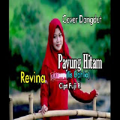 Revina Alvira - Payung Hitam - Iis Dahlia (Dangdut Cover)