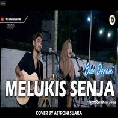 Download lagu Astroni Tarigan - Melukis Senja - Budi Doremi (Cover)
