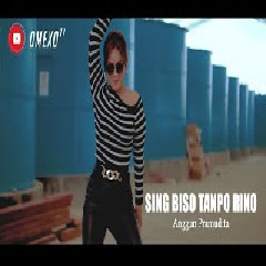 Download lagu Anggun Pramudita - Sing Biso Tanpo Riko (Dj Kentrung)